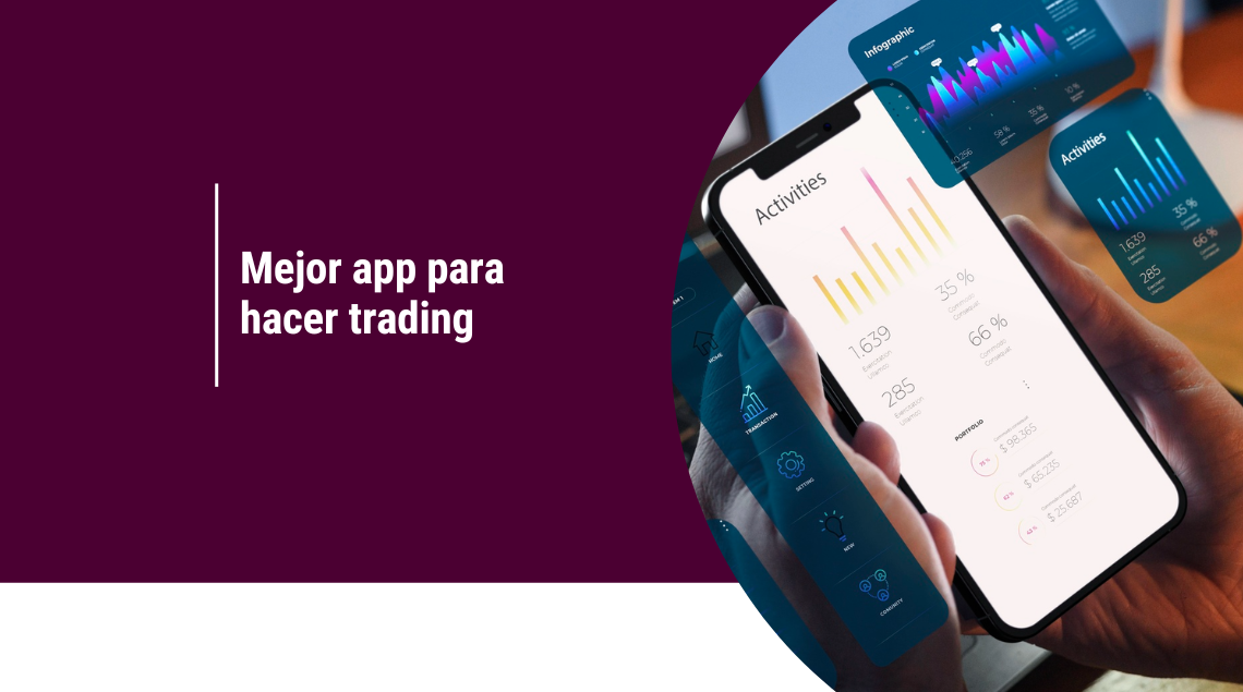 La Mejor App de Trading