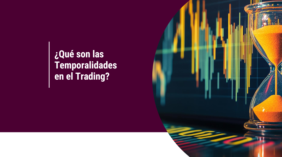 Temporalidades en el trading